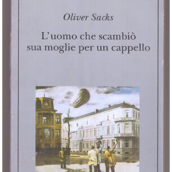 L'uomo che scambiรฒ sua moglie per un cappello
