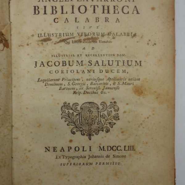 BIBLIOTHECA CALABRA sive illustrium virorum Calabriae qui literis claruerunt Elenchus.