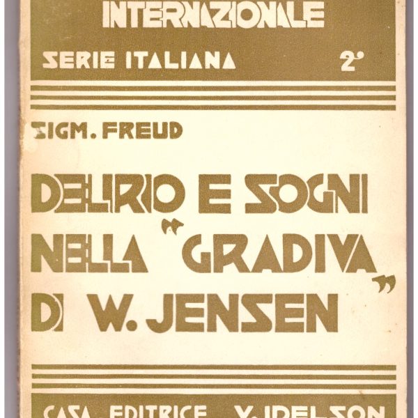 DELIRIO E SOGNI NELLA “GRADIVA” DI W. JENSEN.