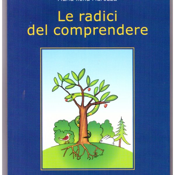 LE RADICI DEL COMPRENDERE.