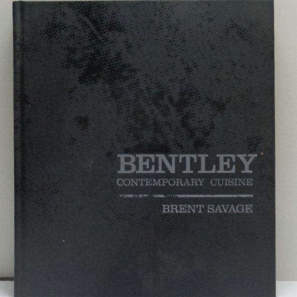 BENTLEY: CONTEMPORARY CUISINE.