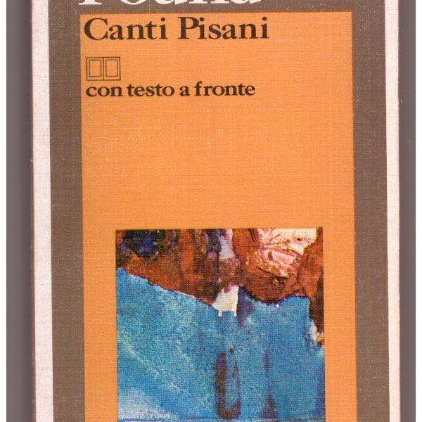 CANTI PISANI. Con testo a fronte.