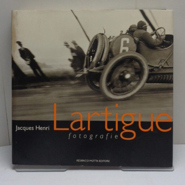 JACQUES HENRI LARTIGUE. FOTOGRAFIE.