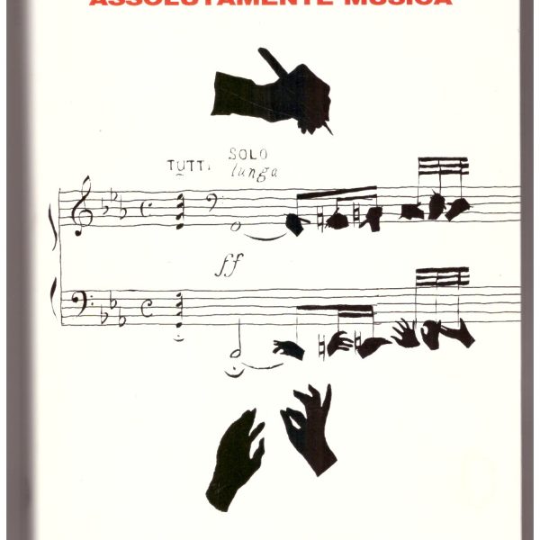 ASSOLUTAMENTE MUSICA.