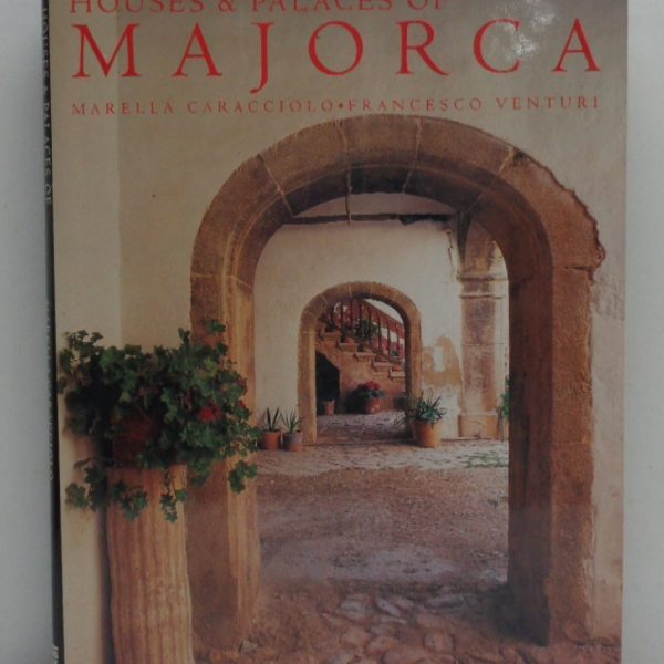 HOUSES & PALACES OF MAJORCA.